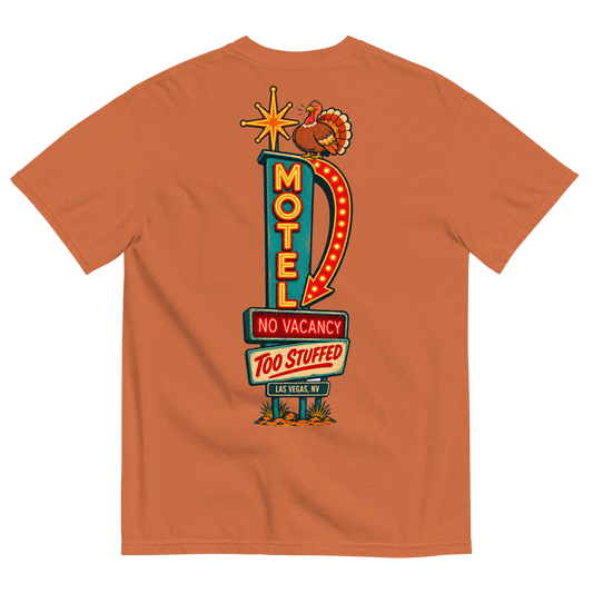 No Vacancy, Too Stuffed T-Shirt in Yam, back print, a vintage motel neon sign reading No Vacancy, Too Stuffed with a full turkey on top