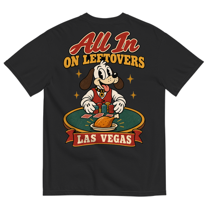All In on Leftovers T-Shirt in Black, back print, Lucky the dog in a dealer vest pushes poker chips toward a roast turkey on green felt