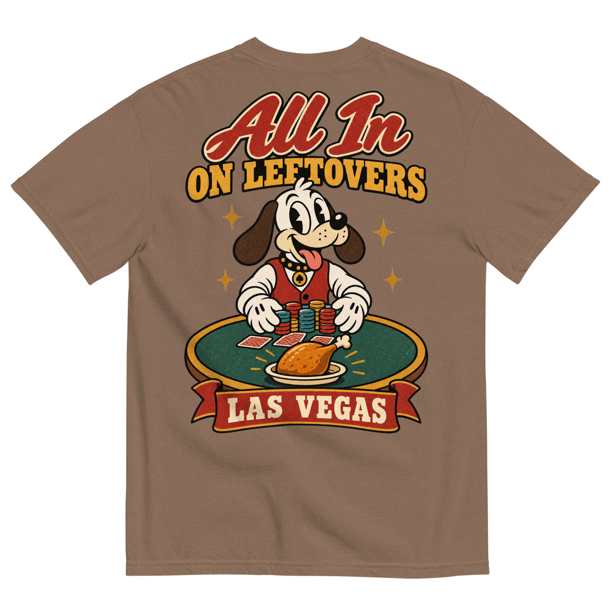 All In on Leftovers T-Shirt in Espresso, back print, Lucky the dog in a dealer vest pushes poker chips toward a roast turkey on green felt