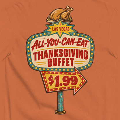 All-You-Can-Eat Buffet T-Shirt in Yam, close-up of the back print, a faded 1960s buffet marquee with bulbs, a roast turkey on top and a $1.99 price