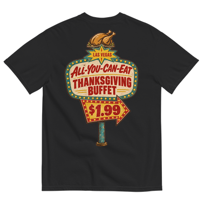 All-You-Can-Eat Buffet T-Shirt in Black, back print, a faded 1960s buffet marquee with bulbs, a roast turkey on top and a $1.99 price