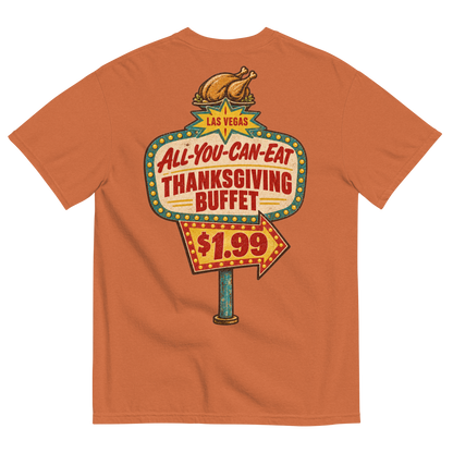All-You-Can-Eat Buffet T-Shirt in Yam, back print, a faded 1960s buffet marquee with bulbs, a roast turkey on top and a $1.99 price