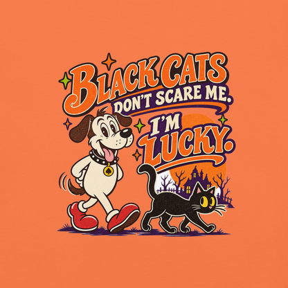 Black Cats Don't Scare Me - I'm Lucky T-Shirt in Burnt Orange, front view (alternate mockup), Lucky the dog and a black cat Halloween graphic