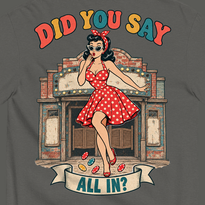 Did You Say All In? T-Shirt in Pepper, close-up of the back print, Downtown Betty pinup in an oops pose in front of a weathered old casino front