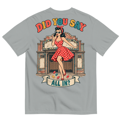 Did You Say All In? T-Shirt in Granite, back print, Downtown Betty pinup in an oops pose in front of a weathered old casino front