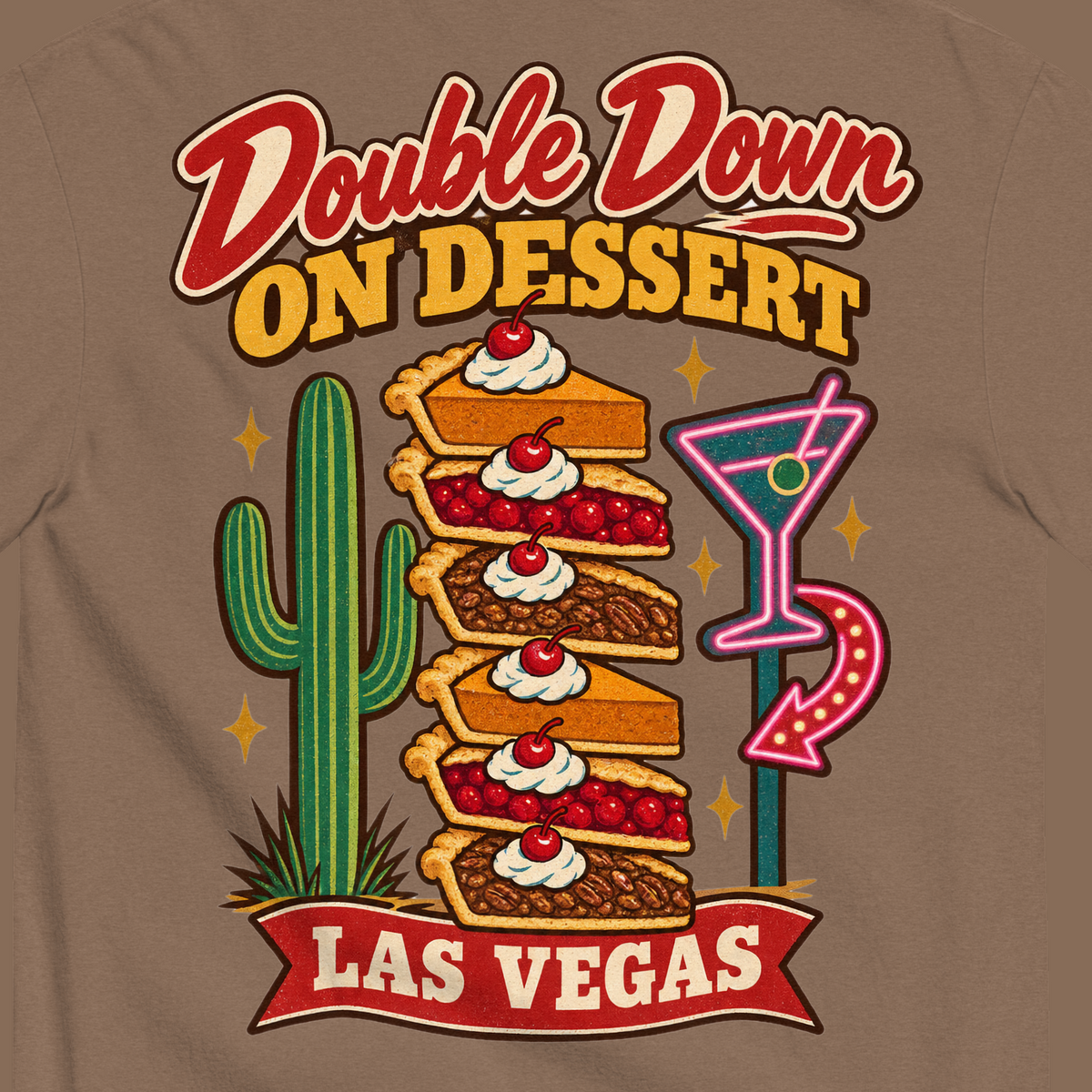 Double Down on Dessert T-Shirt in Espresso, close-up of the back print, pumpkin, cherry and pecan pie slices stacked like casino chips by a cactus and neon
