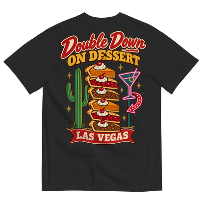 Double Down on Dessert T-Shirt in Black, back print, pumpkin, cherry and pecan pie slices stacked like casino chips by a cactus and neon