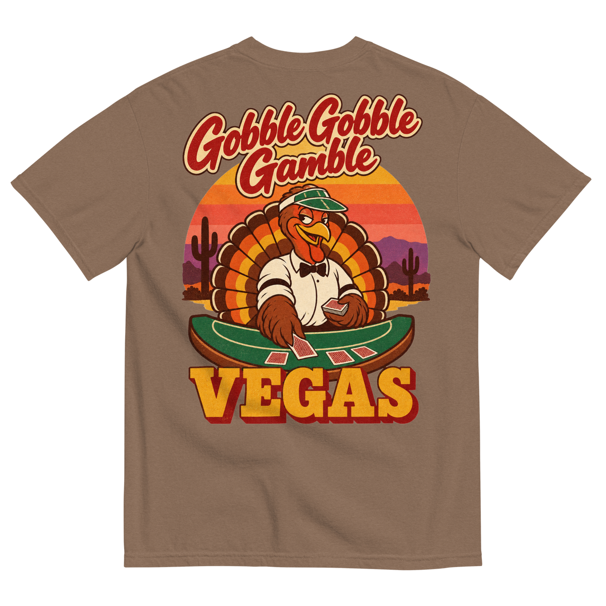 Gobble Gobble Gamble T-Shirt in Espresso, back print, a turkey in a green dealer visor deals blackjack at a felt table under a desert sunset
