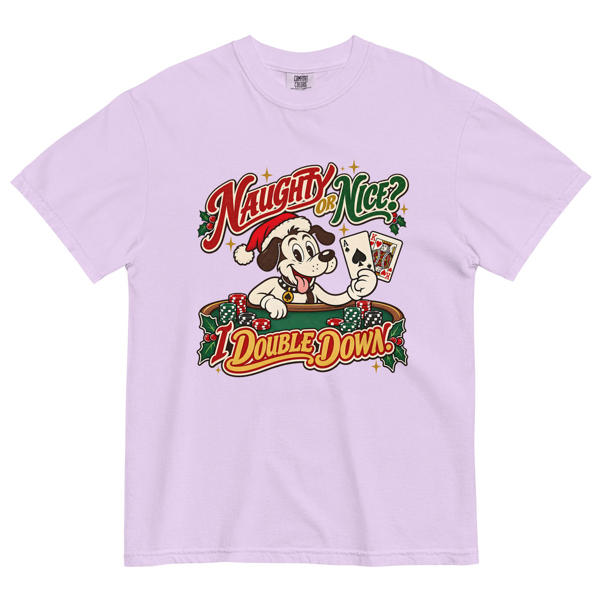 Naughty or Nice? I Double Down T-Shirt in Orchid, front view, Lucky the dog in a Santa hat playing blackjack graphic