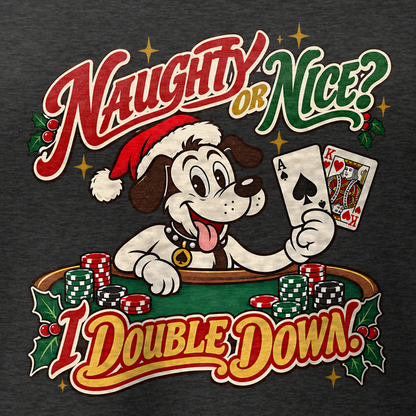 Naughty Or Nice? I Double Down V-Neck in Dark Grey Heather, close-up of the front print, Lucky the cartoon dog in a Santa hat holding blackjack at a green table with chips