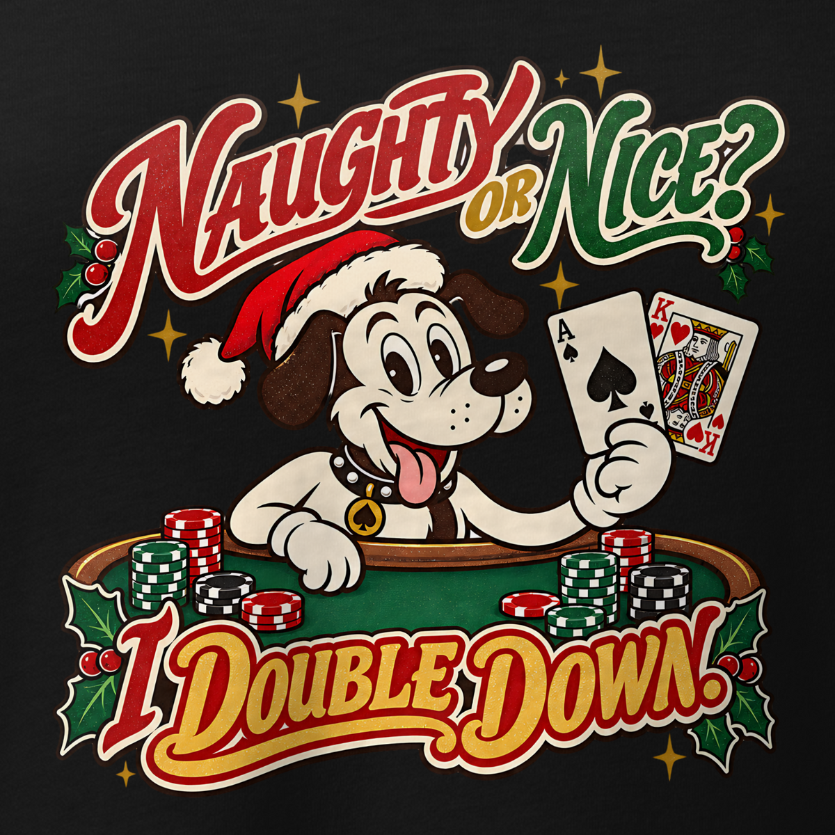 Naughty Or Nice? I Double Down V-Neck in Solid Black Blend, close-up of the front print, Lucky the cartoon dog in a Santa hat holding blackjack at a green table with chips
