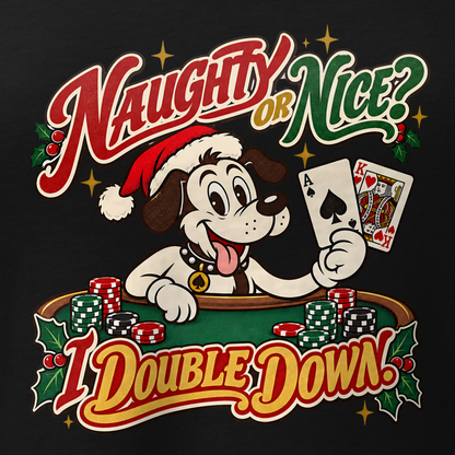 Naughty Or Nice? I Double Down V-Neck in Solid Black Blend, close-up of the front print, Lucky the cartoon dog in a Santa hat holding blackjack at a green table with chips
