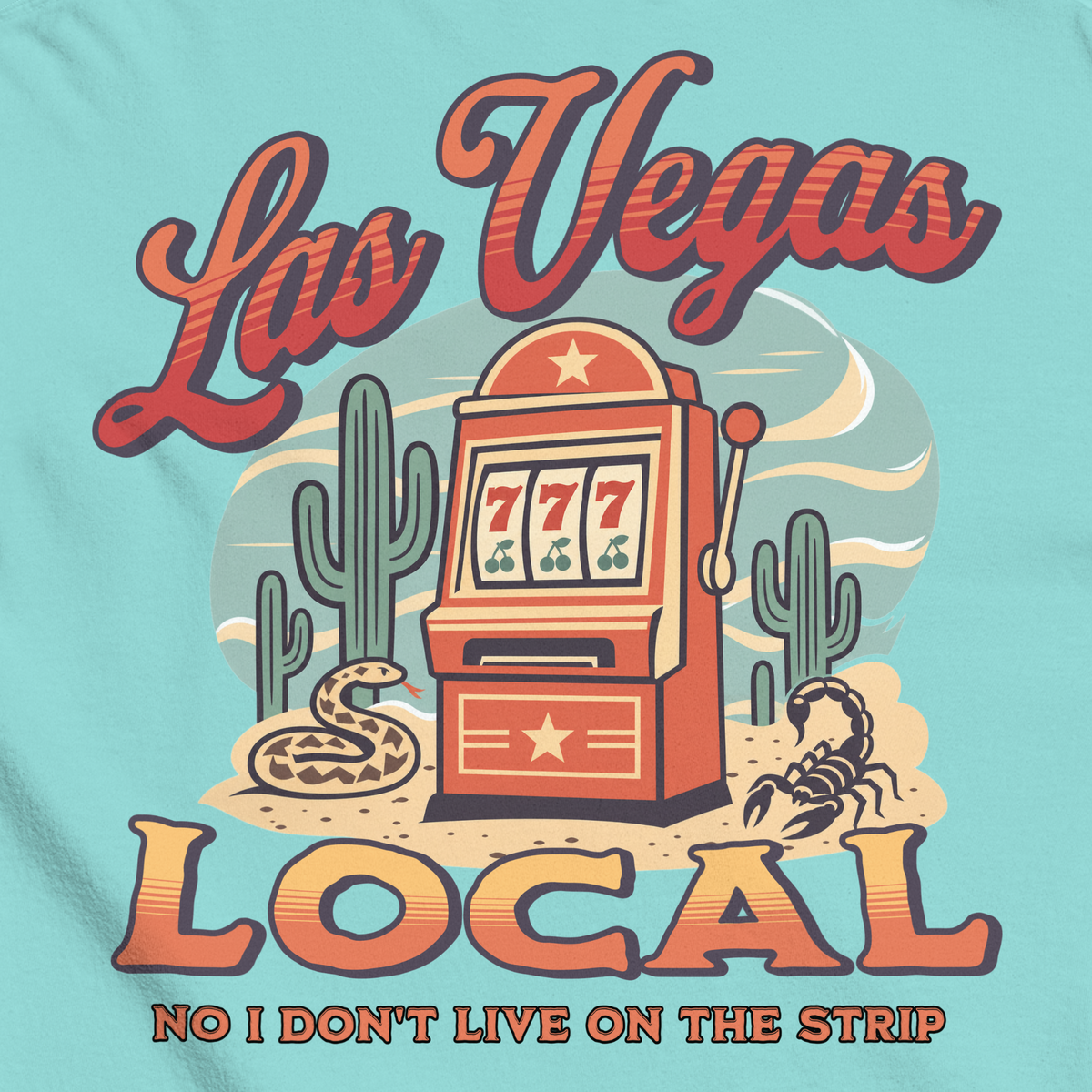No I Don't Live On The Strip T-Shirt in Lagoon Blue, close-up of the back print, retro slot machine on triple 7s among saguaros with a rattlesnake and scorpion