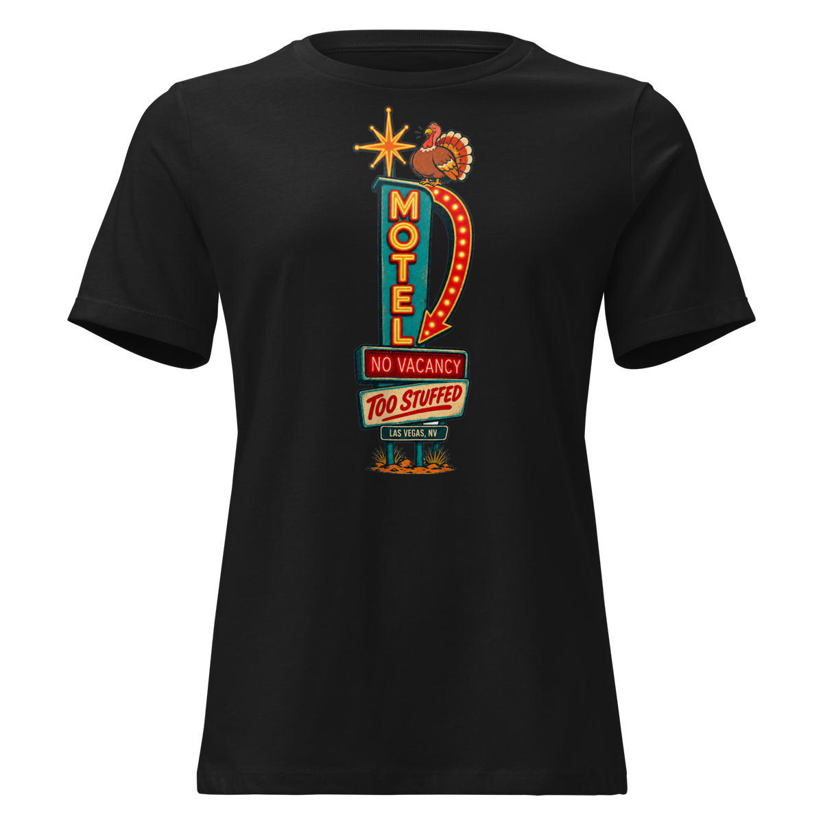 No Vacancy, Too Stuffed Relaxed T-Shirt in Black, front view, a vintage motel neon sign reading No Vacancy, Too Stuffed with a full turkey on top