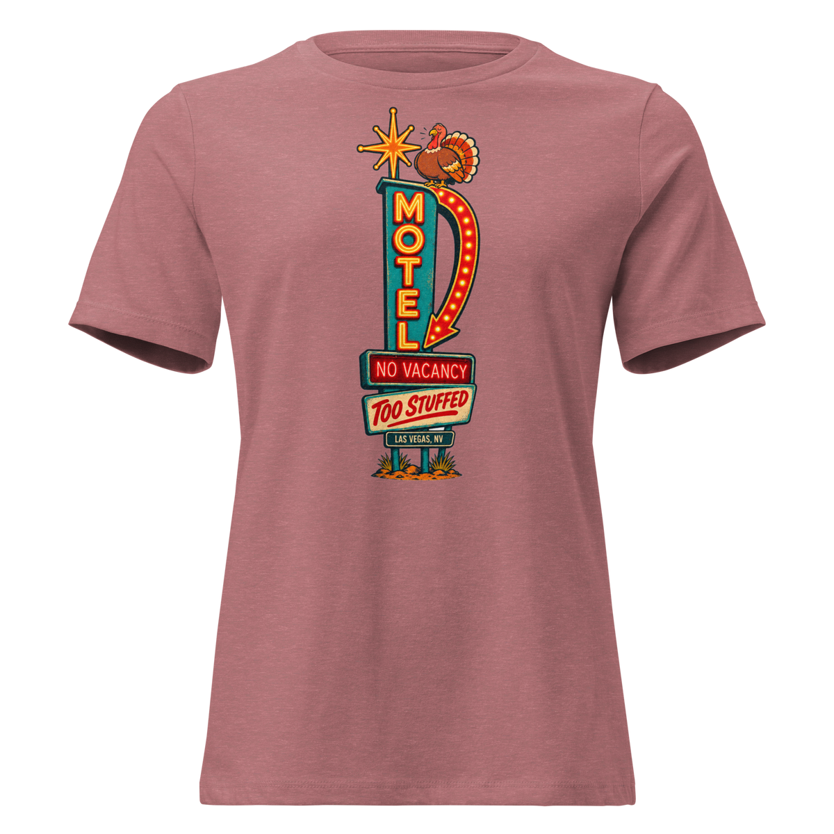 No Vacancy, Too Stuffed Relaxed T-Shirt in Heather Mauve, front view, a vintage motel neon sign reading No Vacancy, Too Stuffed with a full turkey on top