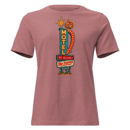 No Vacancy, Too Stuffed Relaxed T-Shirt in Heather Mauve, front view, a vintage motel neon sign reading No Vacancy, Too Stuffed with a full turkey on top