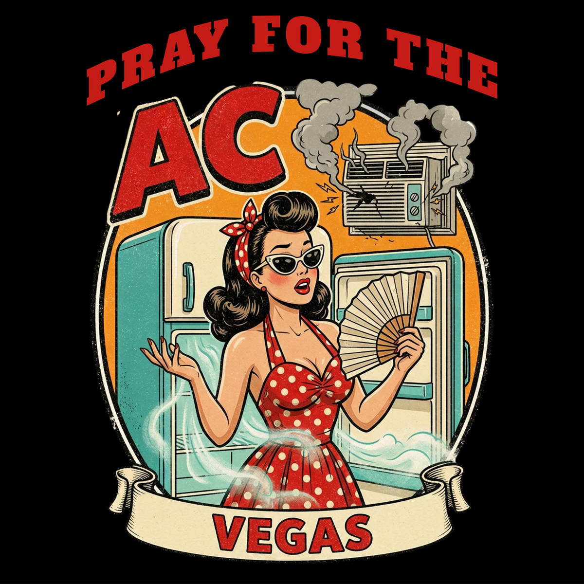 Pray For The AC T-Shirt in Black, Downtown Betty pinup Las Vegas summer heat graphic