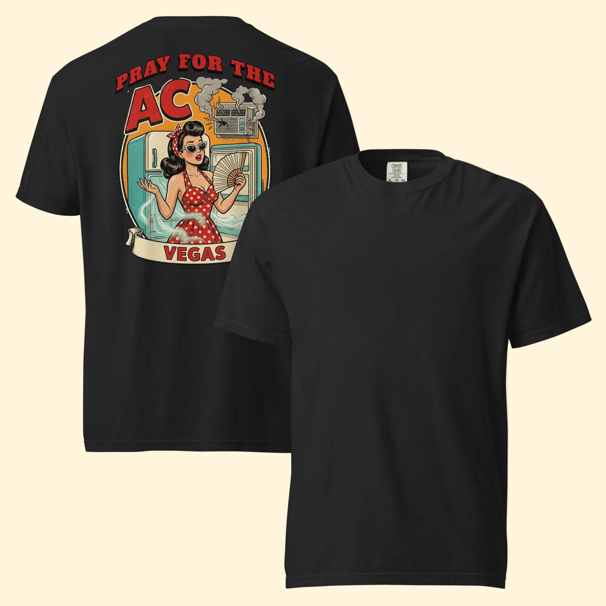 Pray For The AC T-Shirt in Black, front and back views, Downtown Betty pinup Las Vegas summer heat graphic