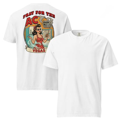 Pray For The AC T-Shirt in White, front and back views, Downtown Betty pinup Las Vegas summer heat graphic