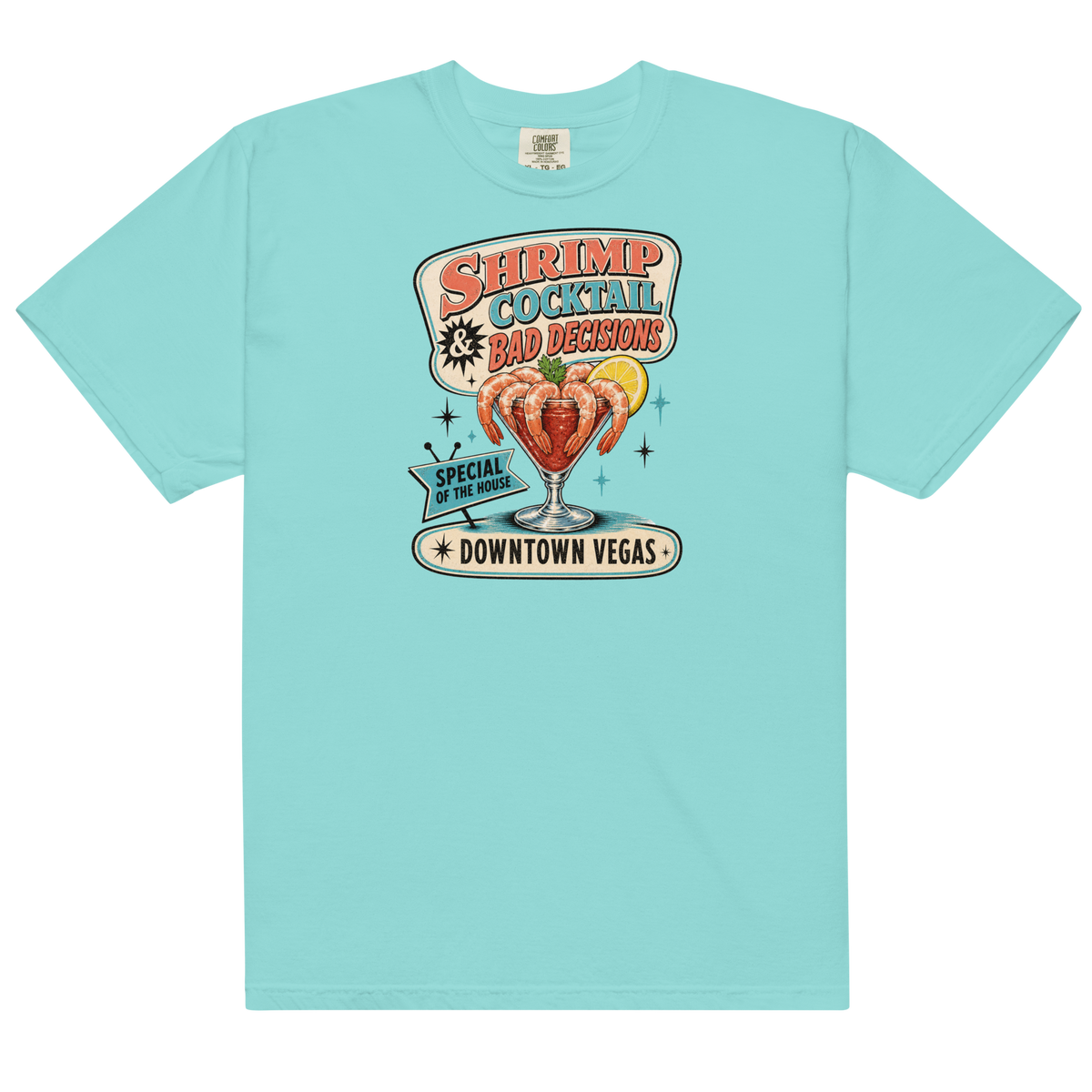 Shrimp Cocktail & Bad Decisions T-Shirt in Lagoon Blue, front view, retro Downtown Vegas shrimp cocktail graphic