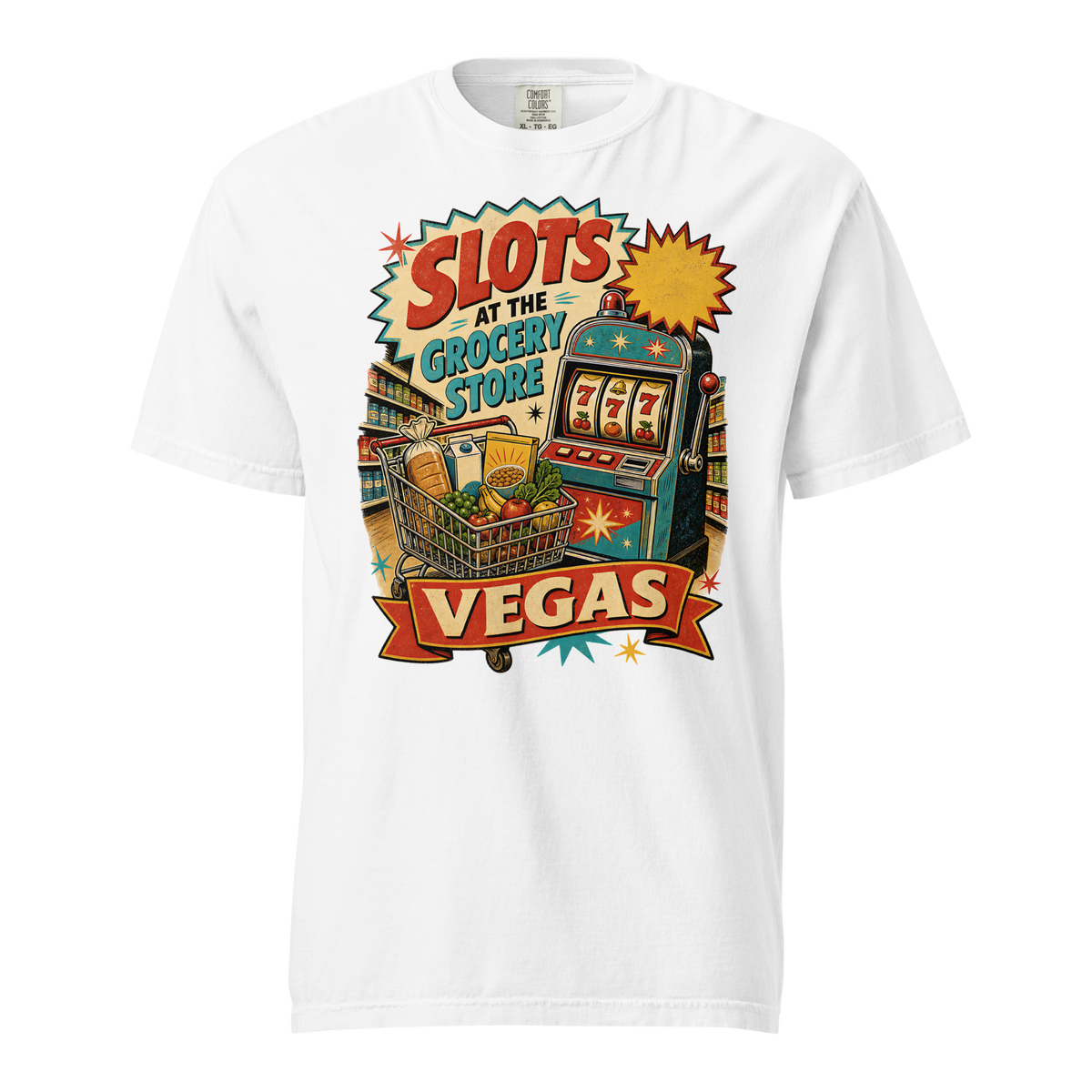 Slots at the Grocery Store T-Shirt in White, front view, slot machine and grocery cart Las Vegas locals graphic
