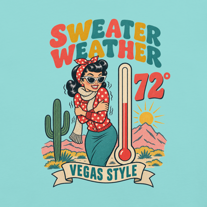 Sweater Weather T-Shirt in Lagoon Blue, back print (alternate mockup), Downtown Betty pinup shivering at 72 degrees Vegas graphic