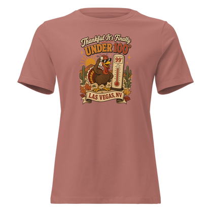Thankful It's Finally Under 100 Relaxed T-Shirt in Mauve, front view, Turkey in sunglasses by a 99 degree thermometer, cactus and fall leaves