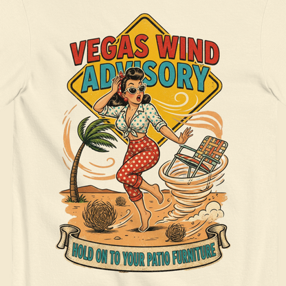 Vegas Wind Advisory T-Shirt in Ivory, close-up of the back print, dust devil and Hold On To Your Patio Furniture banner