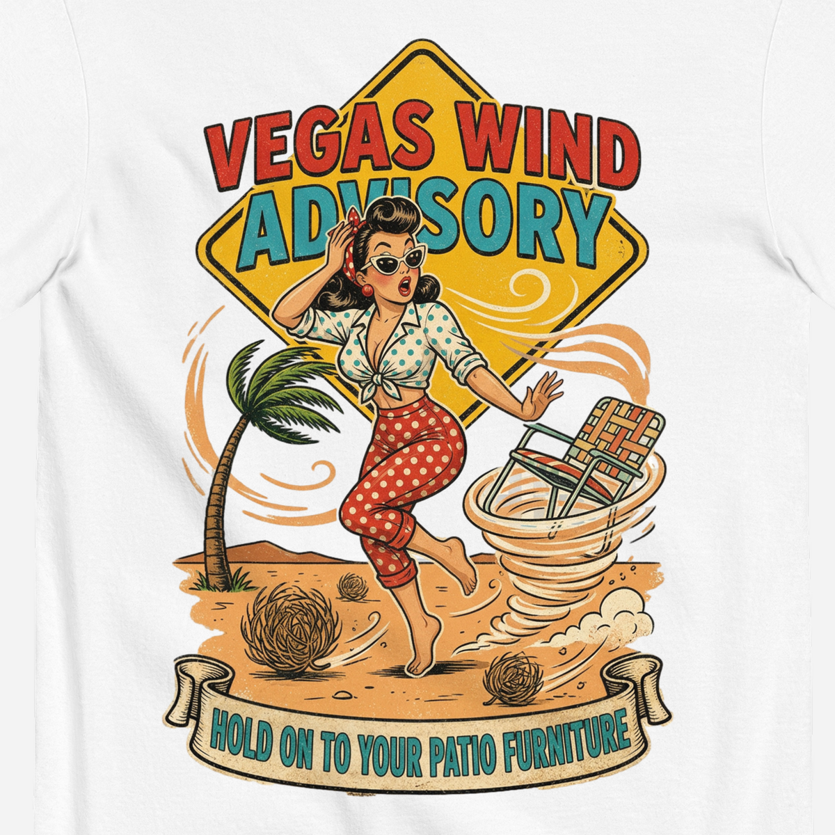 Vegas Wind Advisory T-Shirt in White, close-up of the back print, dust devil and Hold On To Your Patio Furniture banner